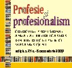 Profesie şi profesionalism